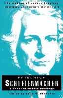 Friedrich Schleiermacher : pioneer of modern theology /