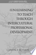 (Un)learning to teach through intercultural professional development /