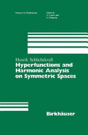 Hyperfunctions and harmonic analysis on symmetric spaces /
