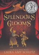 Splendors and glooms /