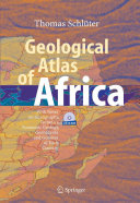 Geological atlas of Africa : with notes on stratigraphy, tectonics, economic geology, geohazards and geosites of each country /
