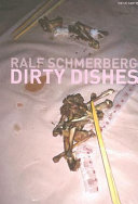 Ralf Schmerberg : dirty dishes.