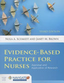Evidence-based practice for nurses : appraisal and application of research /