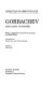Gorbachev : the path to power /