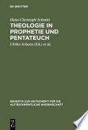 Theologie in Prophetie und Pentateuch : gesammelte Schriften /