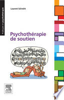 Psychothérapie de soutien.