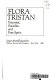 Flora Tristan : feminist, Socialist, and free spirit /
