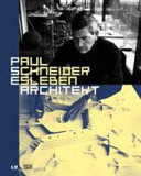 Paul Schneider-Esleben, Architekt /