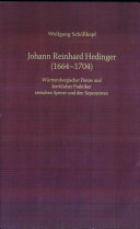 Johann Reinhard Hedinger (1664-1704) : württembergischer Pietist und kirchlicher Praktiker zwischen Spener und den Separatisten /