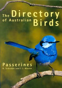 The directory of Australian birds : a taxonomic and zoogeographic atlas of the biodiversity of birds in Australia and its territories /