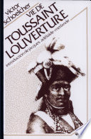 Vie de Toussaint Louverture /