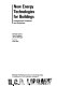 New energy technologies for buildings : institutional problems and solutions /