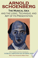 The musical idea and the logic, technique and art of its presentation /