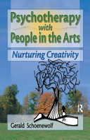 Psychotherapy with people in the arts : nurturing creativity /