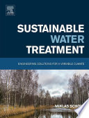 Sustainable Water Treatment : Engineering Solutions for a Variable Climate /