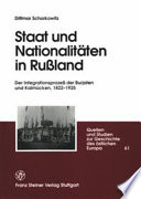 Staat und nationalitäten in Russland : der Integrationsprozess der Burjaten und Kalmücken, 1822-1925 /