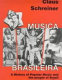 Música brasileira : a history of popular music and the people of Brazil /