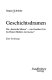 Geschichtsdramen : die 'deutsche Misere'--von Goethes Gotz bis Heiner Müllers Germania? : eine Vorlesung /