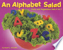 An alphabet salad : fruits and vegetables from A to Z /