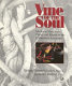 Vine of the soul : medicine men, their plants and rituals in the Colombian Amazonia /