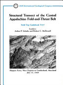 Structural transect of the central Appalachian fold-and-thrust belt : Harpers Ferry, West Virginia to Cumberland, Maryland, July 15, 1989 /