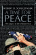 A time for peace : the legacy of the Vietnam War /