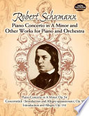 Great works for piano and orchestra in full score : from the complete works edition /