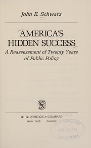 America's hidden success : a reassessment of twenty years of public policy /