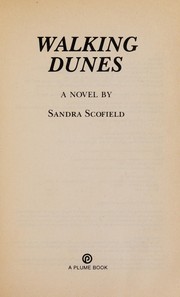 Walking dunes : a novel /