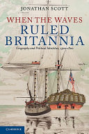 When the waves ruled Britannia : geography and political identities, 1500-1800 /