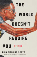 The world doesn't require you : stories /