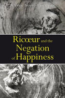 Ricoeur and the negation of happiness /