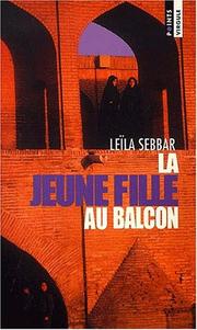 La jeune fille au balcon : roman /