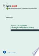 Nigeria: die regionale Führungsmacht in Westafrika