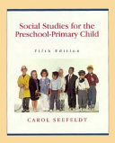 Social studies for the preschool-primary child /