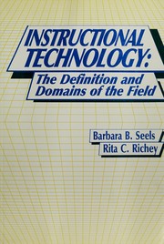 Instructional technology : the definition and domains of the field /