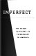 Future imperfect : the mixed blessings of technology in America /