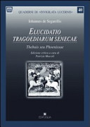 Elucidatio tragoediarum Senecae : Thebais seu Phoenissae /