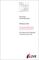 Besatzung, Kollaboration und Massenverbrechen : Die "Endlösung der Judenfrage" in Frankreich, 1940-1944 /