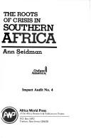 The roots of crisis in southern Africa /