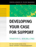 Developing your case for support /