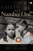 They called me number one : secrets and survival at an Indian residential school /