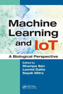 Machine Learning and IoT : A Biological Perspective.