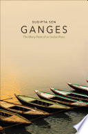 Ganges : the many pasts of an Indian River /