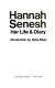 Hannah Senesh, her life & diary.