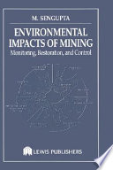 Environmental impacts of mining : monitoring, restoration, and control /