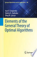 Elements of the general theory of optimal algorithms /