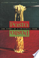 Pasta : the story of a universal food /