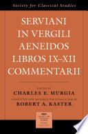 Serviani in Vergili Aeneidos libros IX-XII commentarii /