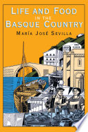 Life and food in the Basque country /